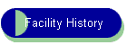 Facility History